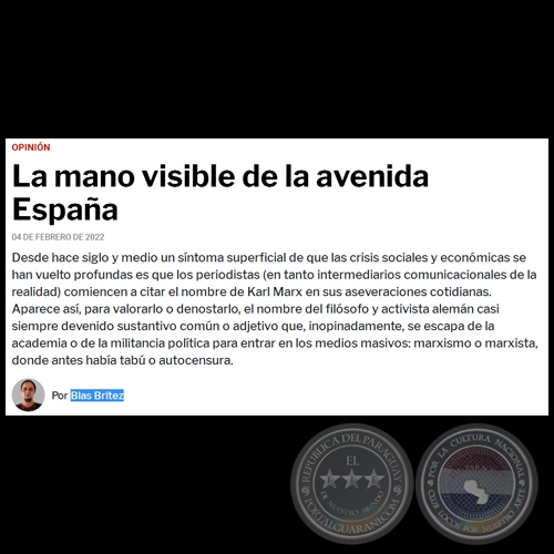 LA MANO VISIBLE DE LA AVENIDA ESPAÑA - Por BLAS BRÍTEZ - Viernes, 04 de Febrero de 2022